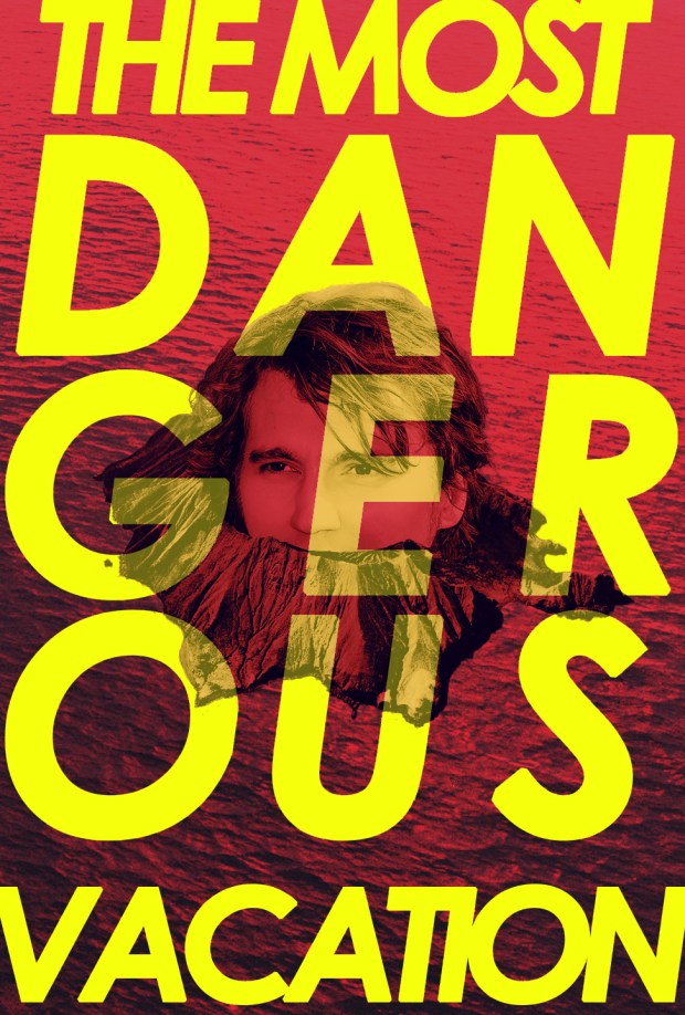 themostdanger_poster